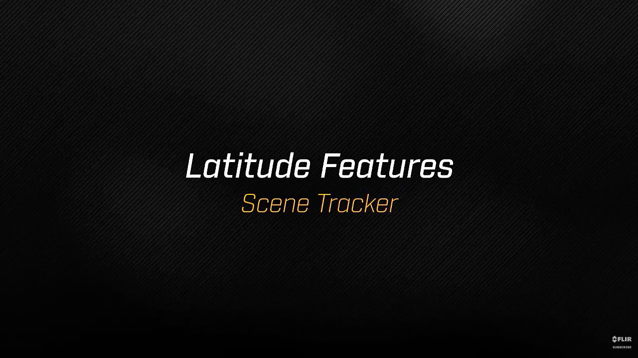 Tools & Features - Configuring Scene Tracker